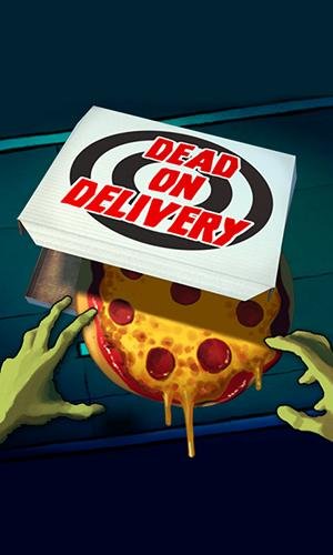 download Dead on delivery apk